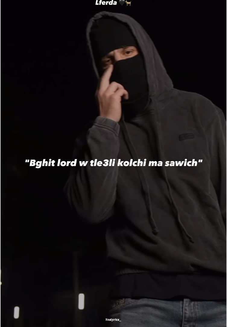 @lferda - tomber 🖤🐐 . . . T.A.G.S: . . . . �©️ Ynslyrics | 2025 . . . #rap #rapper #music #hiphop #lyrics #morrocanrap #راب_مغربي #ynsmusic  #rapmarocain #rapmaroc #explorepage #explore #morroco🇲🇦 #tiktok #capcut #okwaitchallenge #lmorphine #yakine