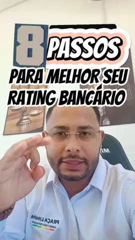 ENSINEI MELHORAR RATING BANCÁRIO DE GRAÇA  #rating #bancario #banco #credito #score #serasa #nomesujo #limpanome #CapCut 