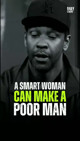 A smart woman can make a poor man, Denzel Washington #quotes #denzelwashington #denzel #poorman #inspire #motivation #denzelwashingtonquotes #denzelwashingtonspeech #succsess #luck #searchinsightcreators 