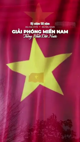 Nét đẹp của video này là lá cờ đỏ sao vàng tung bay trong gió ❤️ #xuhuong  #CapCut  #50namngaygiaiphongmiennam 