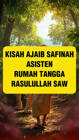Kisah Ajaib Safinah, Asisten Rumah Tangga Rasulullah SAW #kisahislami #ceritaislami #kisahislam #motivasi #fyp