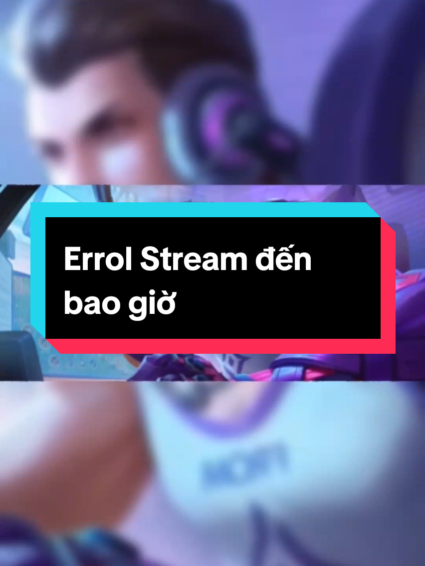 Nhạc Nền Skin Errol Stream đến bao giờ | AOV x Độ mixi #xuhuong #lienquanmobile #aov #arenaofvalor #fyp 