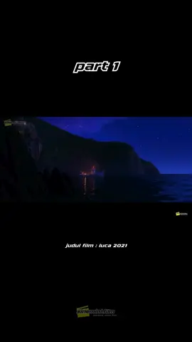 part 1 film:luca 2021 #fyp #filmpendek #ceritapendek #sinemini #ceritakehidupan #tiktokdaily #foryoupage #videoviral #lucamovie 