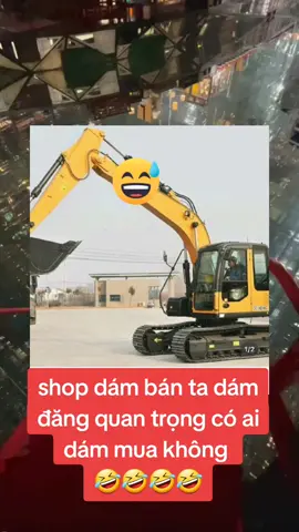 shop dám bán ta dám đăng quan trọng  có ai dám mua không🤣🤣🤣🤣 , xe máy  xúc 9 tấn #mayxuc #xemayxuc #xuhuong 