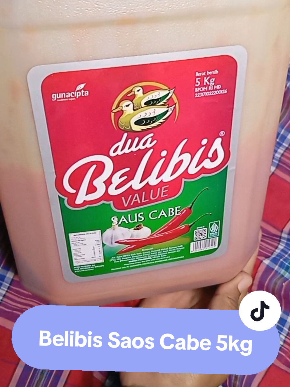 Dua Belibis saos cabe ukuran 5kg #cuantanpabatas #duabelibis #saoscabe #belibis 