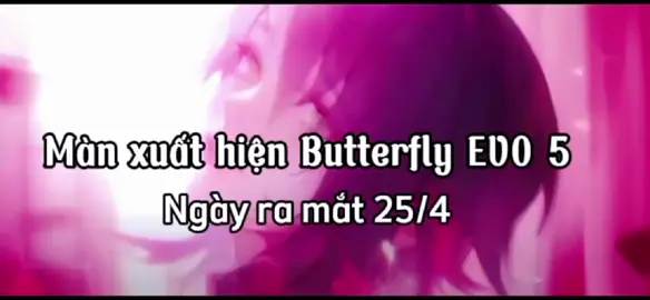 Màn xuất hiện của butterfly Evo bậc 5 và ngày ra mắt dự kiến vào ngày 25/4/2025 và rương đá tiến hóa 300 đá thường và 100 đá cao cấp với giá 599 qh #lienquanmobile #xuhuong #daotaosieusao #xh 