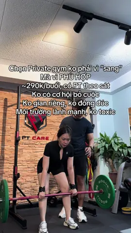 Girl hướng ngoại partime, thiếu động lực nên Private gym có PT là phù hợp nhất với mình, đến thời điểm hiện tại 👌💪 #xh #xuhuong #privategym #PTCare 