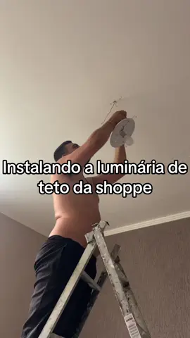 Hoje foi dia de instalar a luminária da shoppe