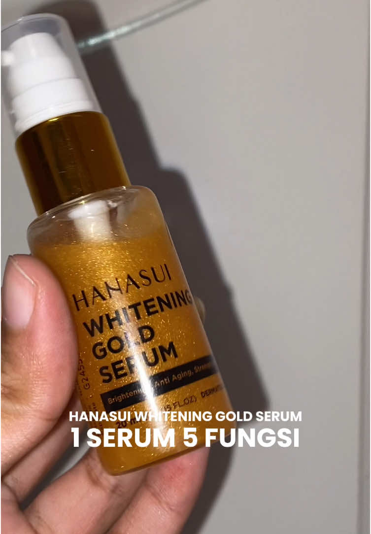 1 Serum 5 Fungsi. Ini dia serum ter affordable dengan hasil yang WOW! #hanasui #hanasuiserum #whiteninggoldserum 