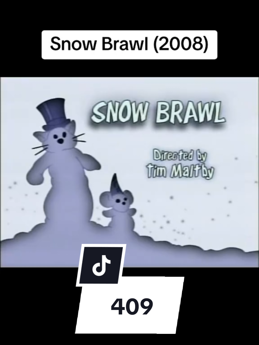 409 - Snow Brawl (2008) #fypシ゚ #tomandjerry #tomandjerrytales #tomandjerryyyyyyyyy #fypage #fyppppppppppppppppppppppp #fypdongggggggg #fyp 