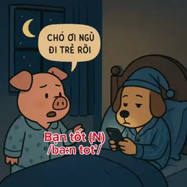 Từ vựng tiếng Việt cuối ngày, tôn vinh tình bạn. Tất cả vì muốn tốt cho chó. #learning #vietnamese #bestfriend #crush #nyc 