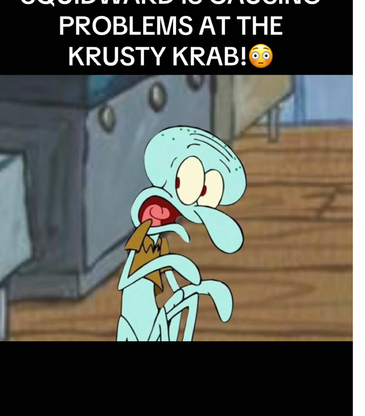 Squidward is in trouble! #fyp #funny #horror #disaster #spongebob #squidward #mrkrabs #tal_on 