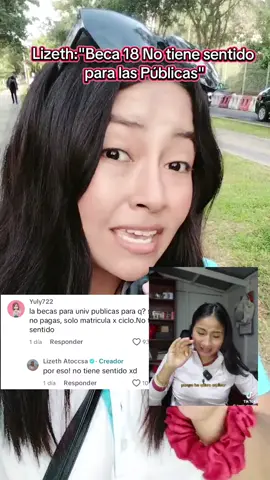 beca 18: Lizeth atoccsa dice que no tiene sentido que le den beca 18 a jóvenes de universidades nacionales. Ella es becaria y estudia en la UPC, pero no ve prioridad que sea para universidades nacionales y justifica que no hay carreras en las nacionales. Parte 1 @lizeth atoccsa #beca18 #mileidiabanto 