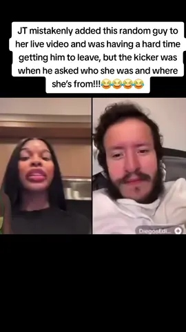 JT mistakenly added this random guy to her live video and was having a hard time getting him to leave, but the kicker was when he asked who she was and where she’s from!!!😂😂😂😂🔽 #forentertainmentpurposesonly 