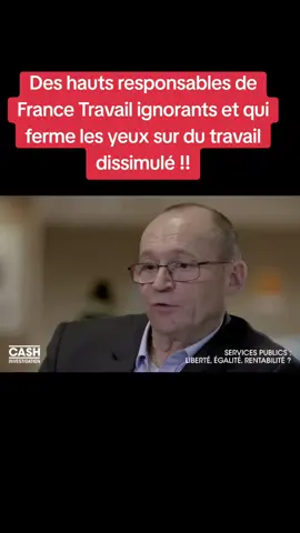 #francetravail #travaildissimulé #scandale #cashinvestigation 