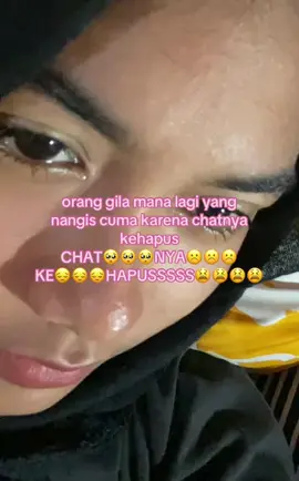 nangis karena 𝘤𝘩𝘢𝘵 𝘧𝘢𝘷𝘰𝘳𝘪𝘵 𝘬𝘦 hpss😞#fyp #masukberanda 
