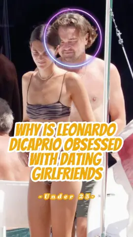 Why is Leonardo DiCaprio obsessed with dating girlfriends under 25? This might be the reason he’s never married!#leonardodicaprio #celebrity #greenscreen 
