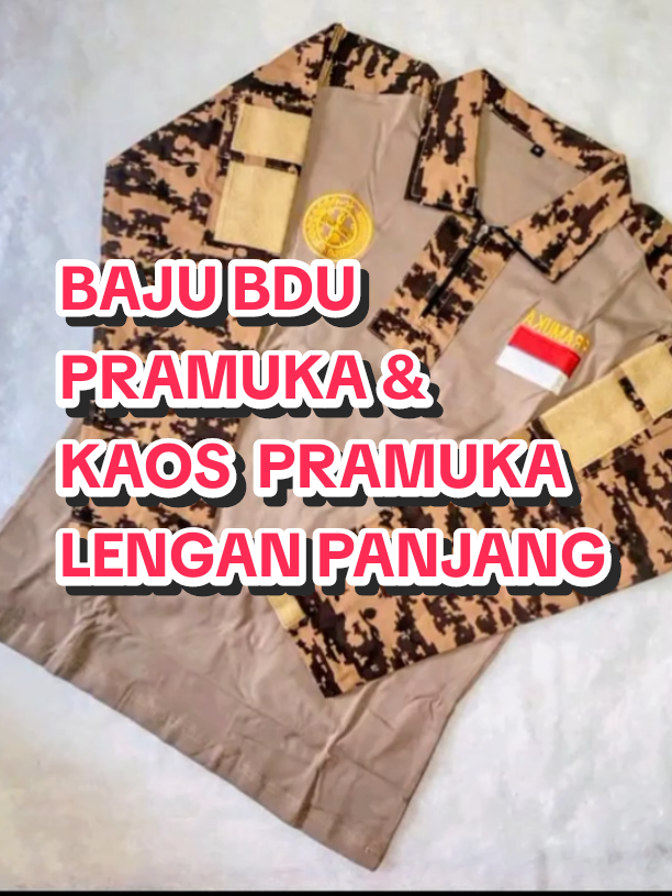 BAJU BDU PRAMUKA & KAOS PRAMUKA LENGAN PANJANG #bahanademhalus #nyamandipakaidibadan #bajupembinapramuka #kaospembinapramukaok