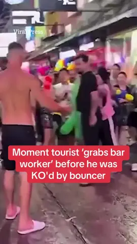 Moment tourist ‘grabs bar worker’ before he was KO'd by Thai bouncer #news #thailand 