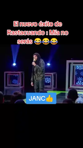 Rastacuando y su nuevo éxito: Mía no serás 😂😂😂 #humor #humortiktok #humorvideos #rastacuando #rastacuandolokillo #lokillo 