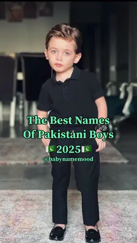 Part : 02 | The Best Names Of Pakistani Boys 2025 🇵🇰 What is your favorite ? ❤️  . . . #muslimname #muslimnames #beautifulname #babyname #babynames #babynameideas #nameswithmeanings #nameswithmeaning #cute #babylove #babytiktok #prenombebe #prenomrare #prenomsoriginaux #prenoms #bebe #rare #original #beau #prenomsfilles #fille #girlnames #babygirl #babynames #motherhood #namesforgirls #pretty #uncommon #adorable #names #uniquenames #rarenames #foryou #cutenames #pregnancy #namesuggestions #momtobe #unusualnames #prettynames #namesyouveneverheardof #girlnamesuggestions #newborn #expecting #itsagirl #newmom #girlnamesifindcute #babyfever #girlmom #girldad #popular #trending #viral #xyzcba #fyp #fypage 
