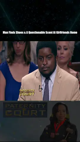 Man Finds Shoes & A Questionable Scent At Girlfriends Home - Part 5 #courtroomdrama #laurenlake #paternitycourt