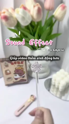 Những hiệu ứng âm thanh giúp video của mọi người sinh động hơn dễ lên xu hướng nè, lưu ngay nheee😍🌷 #unboxing #review #fyp #viral #trending #xuhuong #tapxaykenh #soundeffect #editcapcut #hieuungamthanh #capcut 
