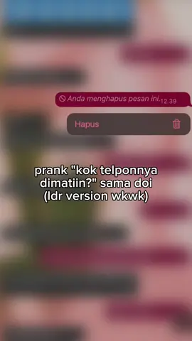 ga berani nerusin lebih lama soalnya dia jarang marah😭🙏 takuuuuttt🙈🙈 #pranktelpon #prank #prankchat #ldrcouple 