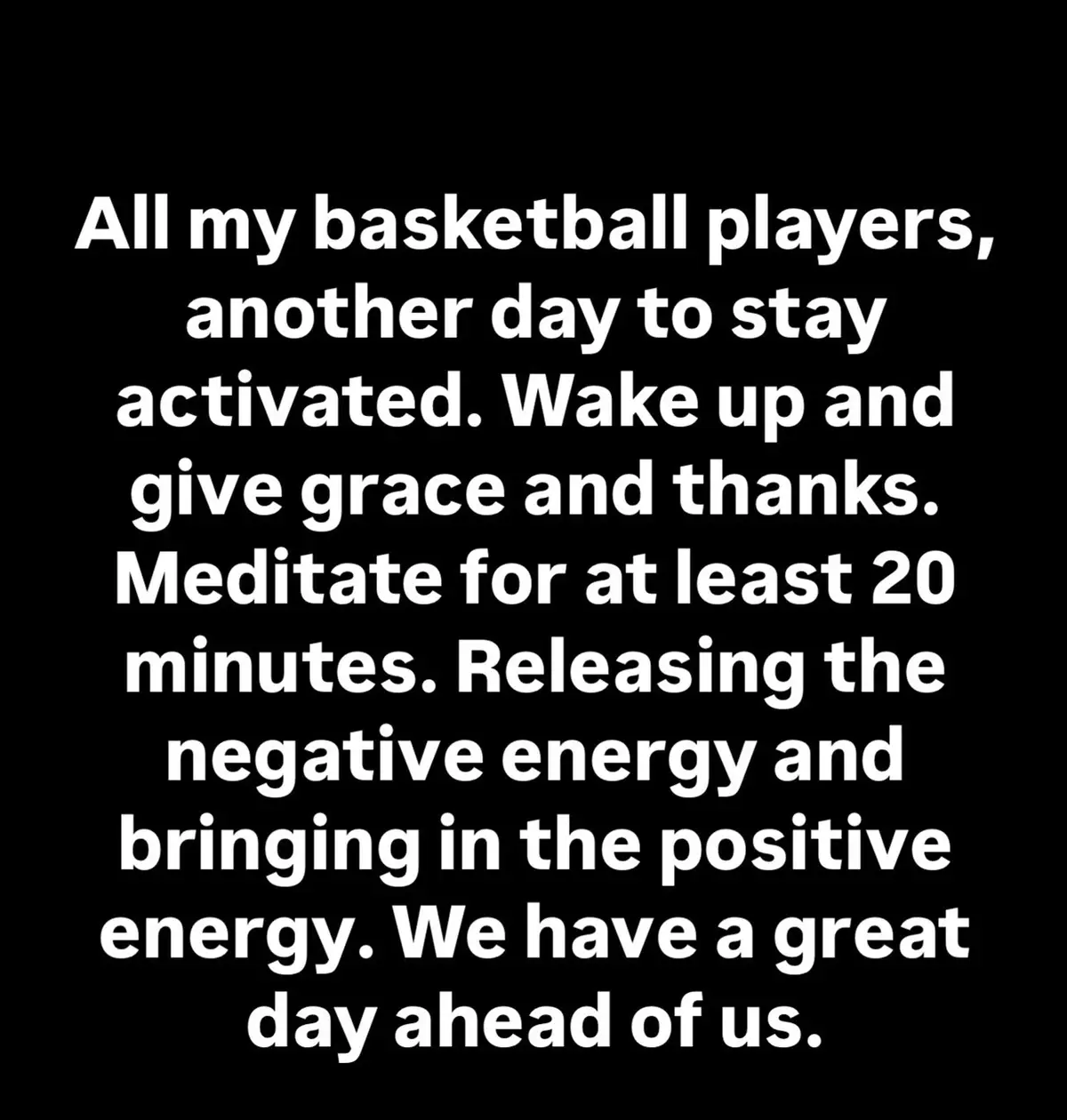 All my hoopers, LOCK IN. Today is another opportunity to LEVEL UP. Wake up with gratitude. Meditate for at least 20 minutes. Clear your mind. Tap into that next version of you. Daily Grind Checklist: 	•	50 Free Throws to start 	•	15 min Dynamic Warmup 	•	10 min Ball Handling 	•	Layups: 5 Right, 5 Left 	•	Floaters: 10 Right, 10 Left 	•	10 Free Throws 	•	Pull-Ups: 25 Right, 25 Left 	•	10 Free Throws 	•	100 Catch & Shoot 3s 	•	50 Free Throws to lock in Footwork & Strength: 	•	Full Court Defensive Slides (5x down & back = 1 rep) 	•	Squat Hops 4x8 	•	Depth Jumps 3x8 	•	100 Lunges 	•	250 Calf Raises + 250 Reverse Recovery & Mindset: 	•	30 min Stretch 	•	Eat clean. Fuel up with fruits, veggies, and real nutrients. 	•	Watch 30 min of YOUR game film. Study yourself. 	•	Rest up. That 8 hours is part of the grind. You don’t get lucky. You get locked in. Let’s work. #BasketballGrind #DailyHoopRoutine #LockedIn #MambaMentality #HoopersOnly #BasketballLife #StayReady #NoDaysOff #BallIsLife #WorkoutRoutine #BasketballTraining #GrindMode #NextLevel #TrustTheProcess #BasketballWorkout #EliteMindset #RiseAndGrind #BasketballDrills #StayActivated #HardWorkPaysOff