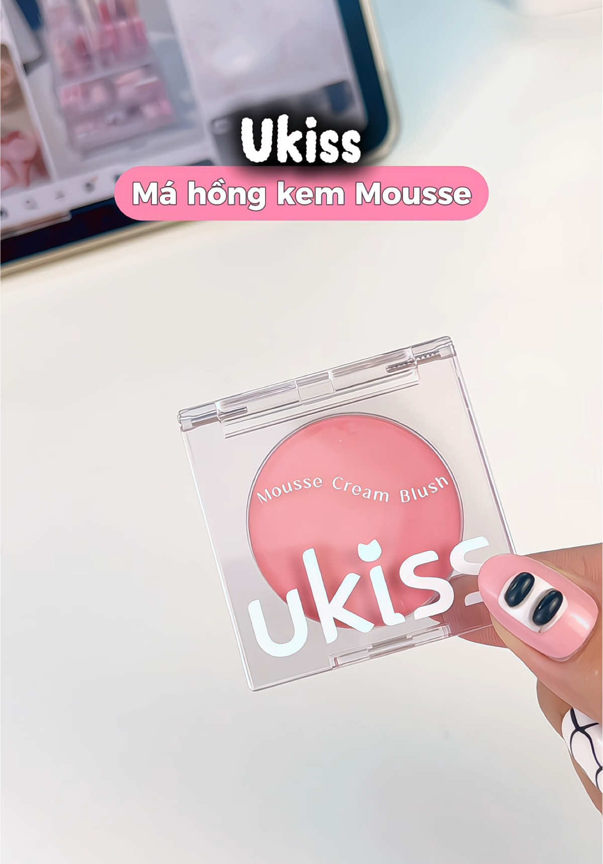 UKISS | 🧸 Má hồng kem mousse, lên má rất xinh ✨ #ukiss #phanmahong #mahongkem #phanmahongukiss #makeup #reviewlamdep 