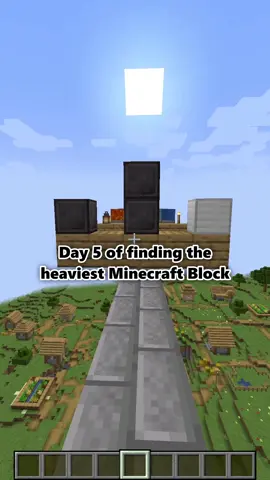 Day 5 of finding the heaviest Minecraft Block #Minecraft #physics