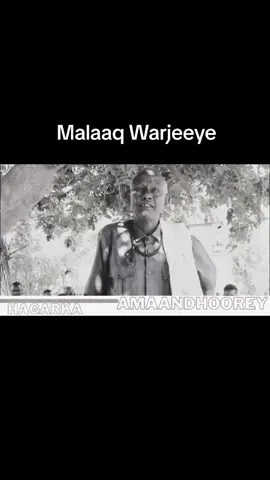 Malaaq Ibrahim Warjeeye #kgs #somali #RRA #legend 