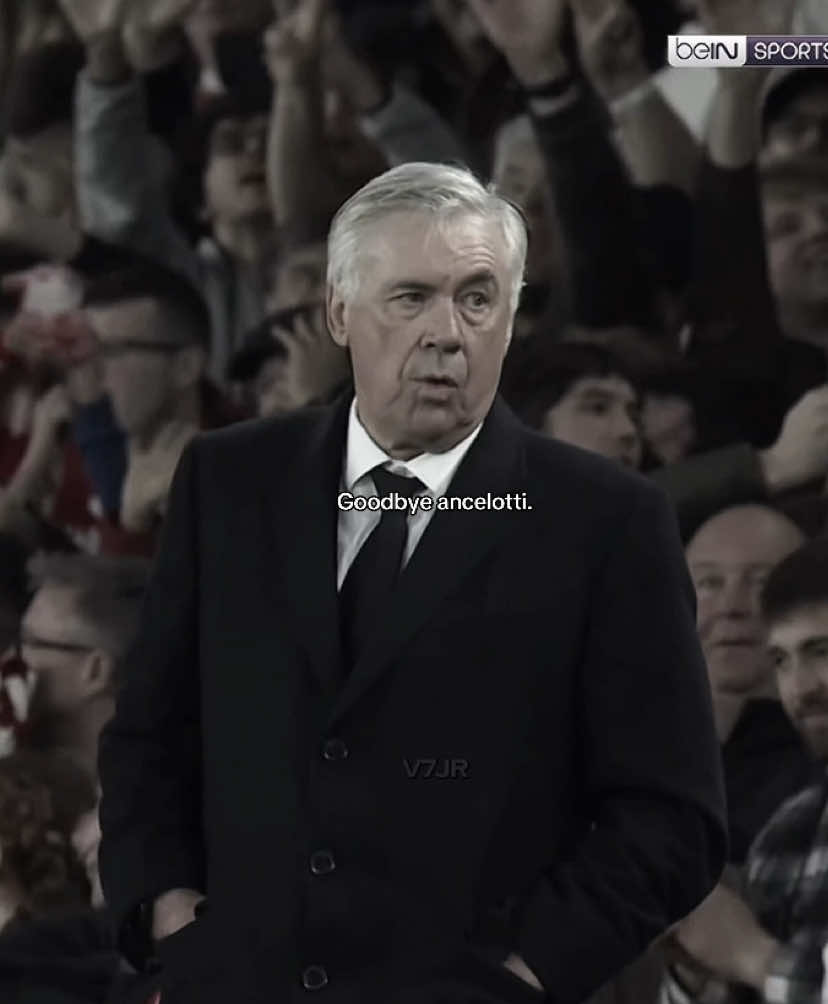 Goodbye ancelotti🤍💔#ancelotti #realmadrid #halamadrid #fyp #edit #foryoupage #carloancelotti #goviral 