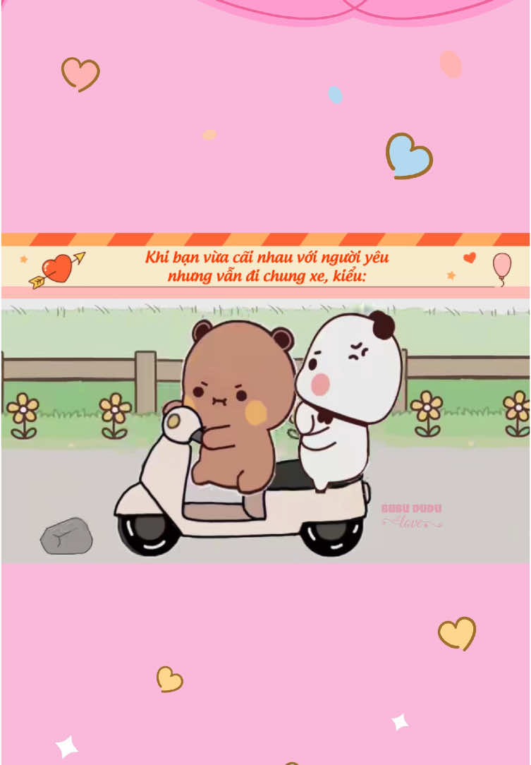 Sơ hở là giận, sơ hở là dỗi 😠 When you just had an argument with your lover but still ride together 🙄 #bubududu #bubududulove #funny #angry 