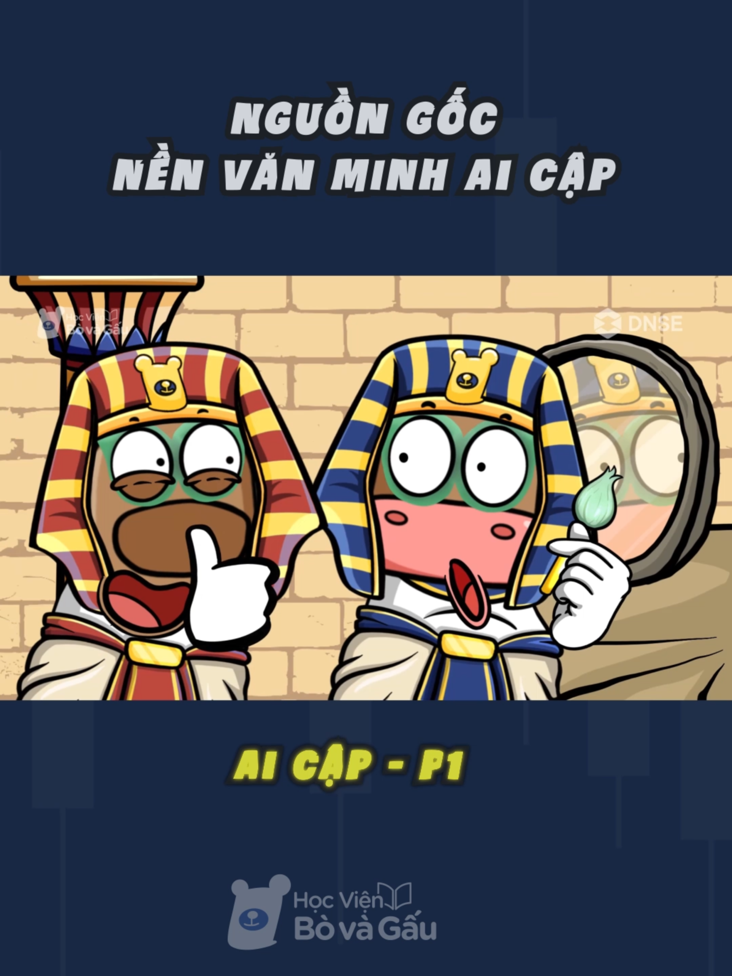 NGUỒN GỐC NỀN VĂN MINH AI CẬP #hocvienbovagau #aicap