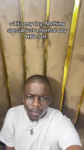 +1 it’s my birthday 🎂 
