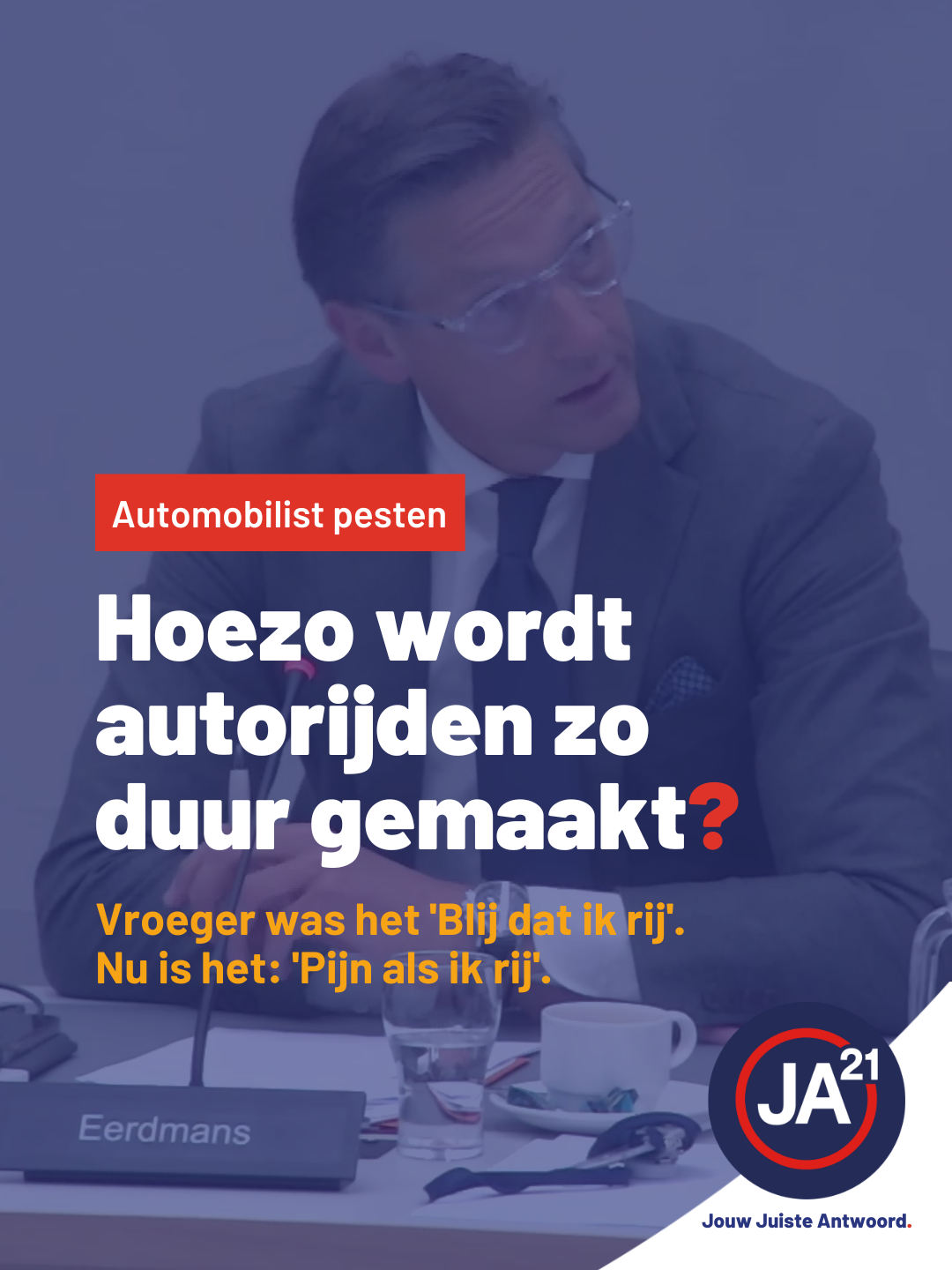Nederland betaalt nu al de hoogste brandstofaccijns van Europa: 79 cent per liter, tegenover 53 cent gemiddeld in de EU. En daar komt in binnenkort nóg 26 cent bij. Joost Eerdmans: 