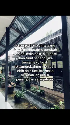 berubahlah untuk perempuan selanjutnya…