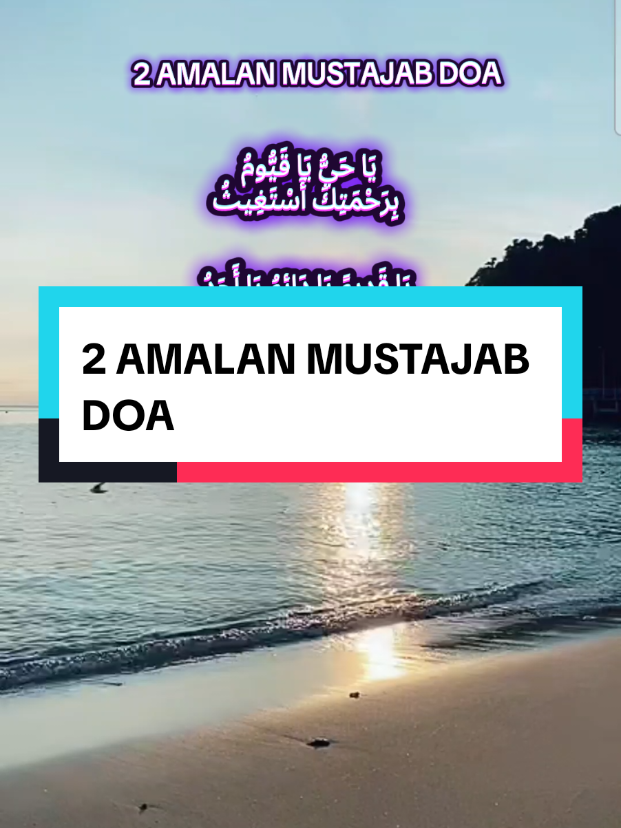 2 AMALAN MUSTAJAB DOA #amalandoa #doa #mustajab #doamustajab @dj_shamlins 
