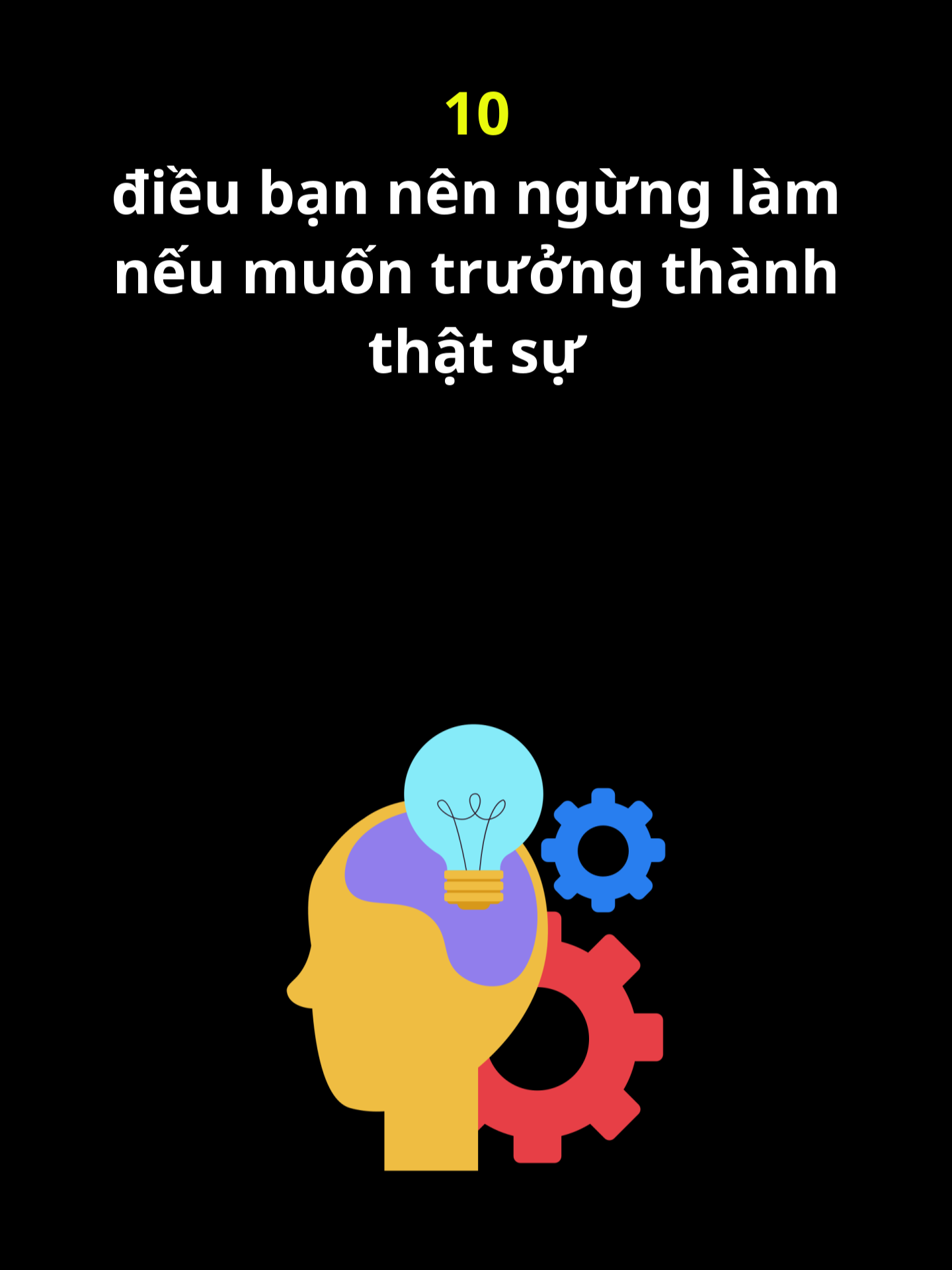 10 điều bạn nên ngừng làm nếu muốn trưởng thành thật sự #omegathinker #xuhuong #phattrienbanthan #tuduytichcuc
