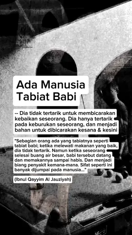 Terlalu banyak pun skrg ni manusia yg sifat mcm…