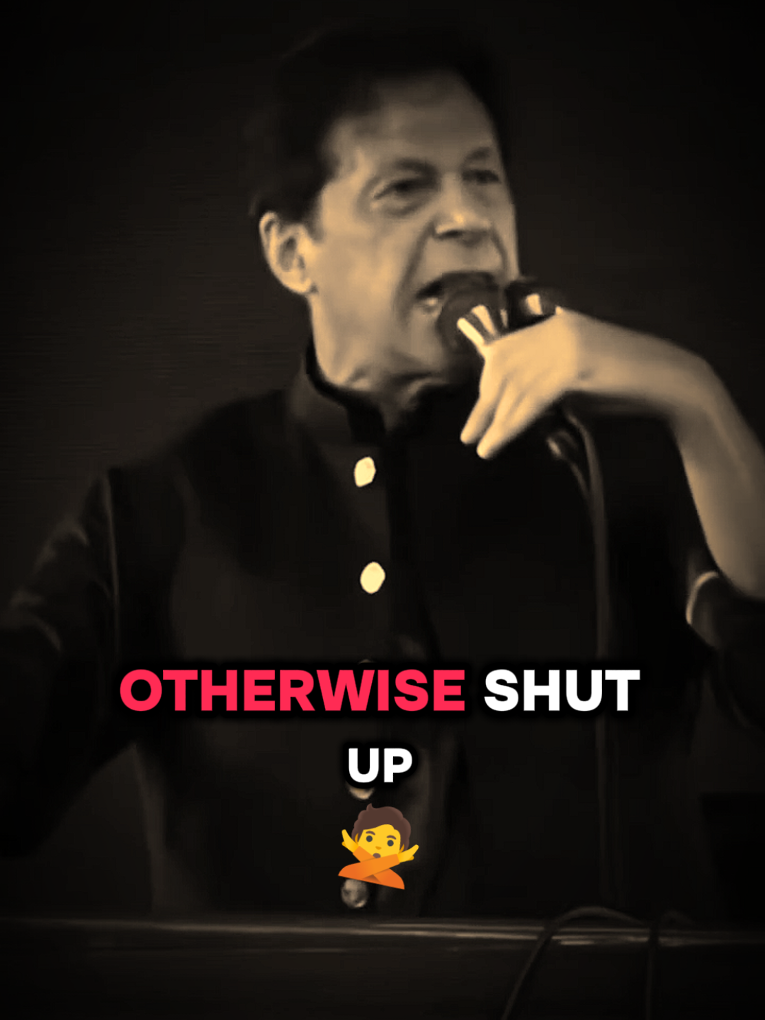 Shut up #imrankhan #inspirational #motivation #inspiration #motivational#fyp 