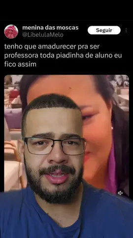 tenho um humor simples demais pra ser professor