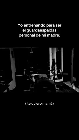 Todo por mamá #gym #real #lifting #GymTok #motivacion 