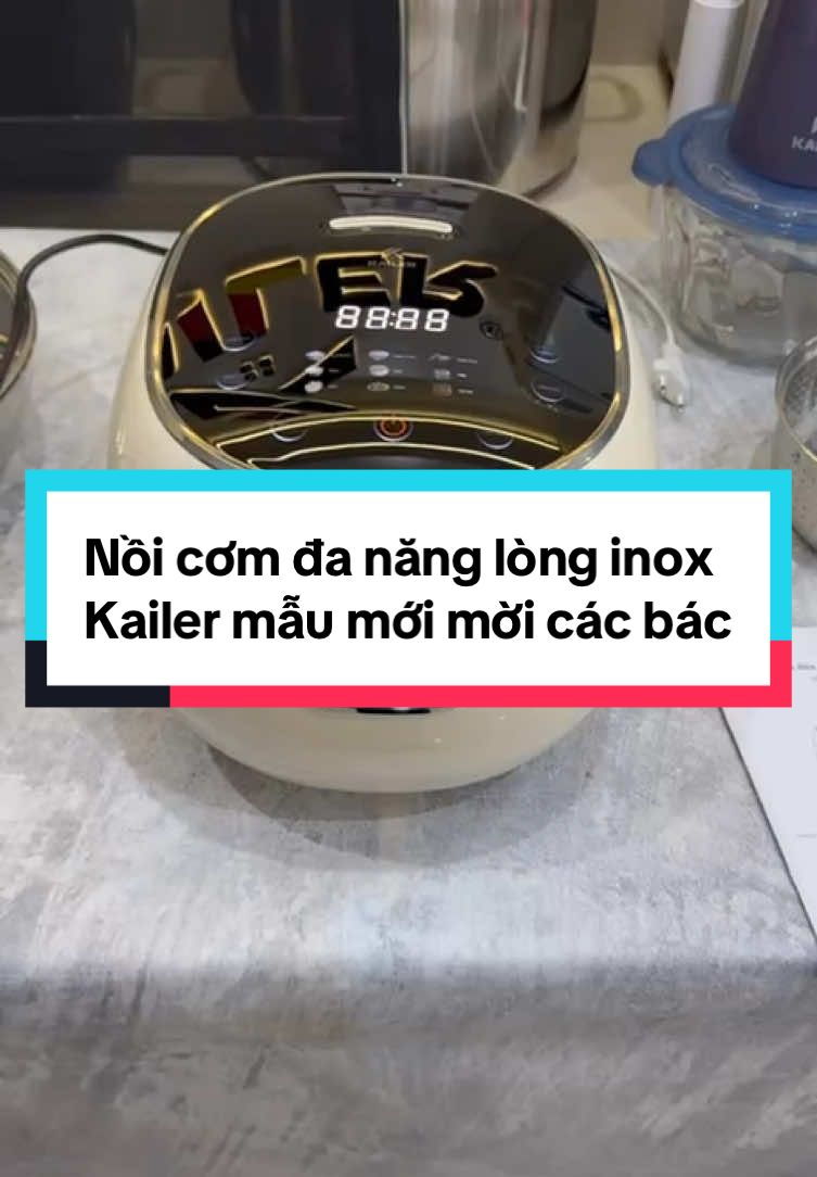 Nồi cơm đa năng Kailer 2026 mẫu mới nhất lòng inox tổ ong chống dính tự thân đang sale và có quà tặng cực xịn các bác nhanh tay #noicomdanang #noicominox #comchay #noicomdientu #noicomtachduong #kailer2026 #kailer #noicomduc #giadung #tqcsmart 