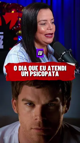 COMO É UM PSICOPATA NA VIDA REAL . . . #podcast3irmaos #andreavermont #psicopata #dextermorgan