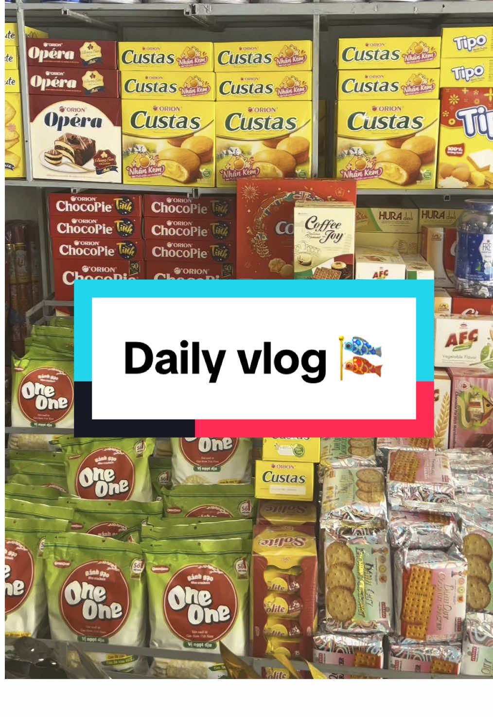 Phần 123. Những mặt hàng bánh luôn luôn bán chạy ở cửa hàng mình 🍪 #dailyvlog #cuahangnho🎏 #taphoa #taphoatruyenthong #bánh 