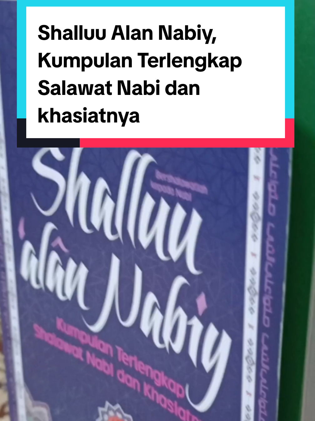 Buku 🅚🅔🅡🅔🅝 Shalluu Akan Nabiy. Kumpulan Sholawat Nabi dan Khasiatnya #sholawatnabi  #shalluualannabiy  #hudamuslim  #alqurannahwu  #hudabagibagirezeki 