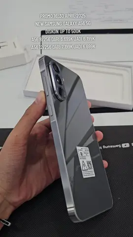 PROMO 16_30 APRIL 2025 NEW SAMSUNG GALAXY A56 5G DISKON UP TO 50OK • A56 8/256 DARI 6.699K JADI 6.199K • A56 12/256 DARI 7.199K JADI 6.699K Diskon tambahan bisa langsung DM mimin cuss sebelum ke abisan 🥰🥰 #fyp  #like  #samsunga56  #yogyakarta  #istimewa 