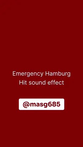 @Masg685 Ty for 100 likes = Emergency Hamburg hit sound effect #masg685 #emergencyhamburghitsound #hamburgroblox #ehroblox #emergencyhamburg #emergencyhamburgroblox #roblox #subscribe 